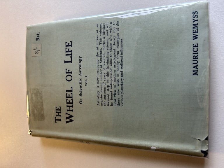 Item #11286 The Wheel of Life, or Scientific Astrology [Volume I-V]. Maurice Wemyss