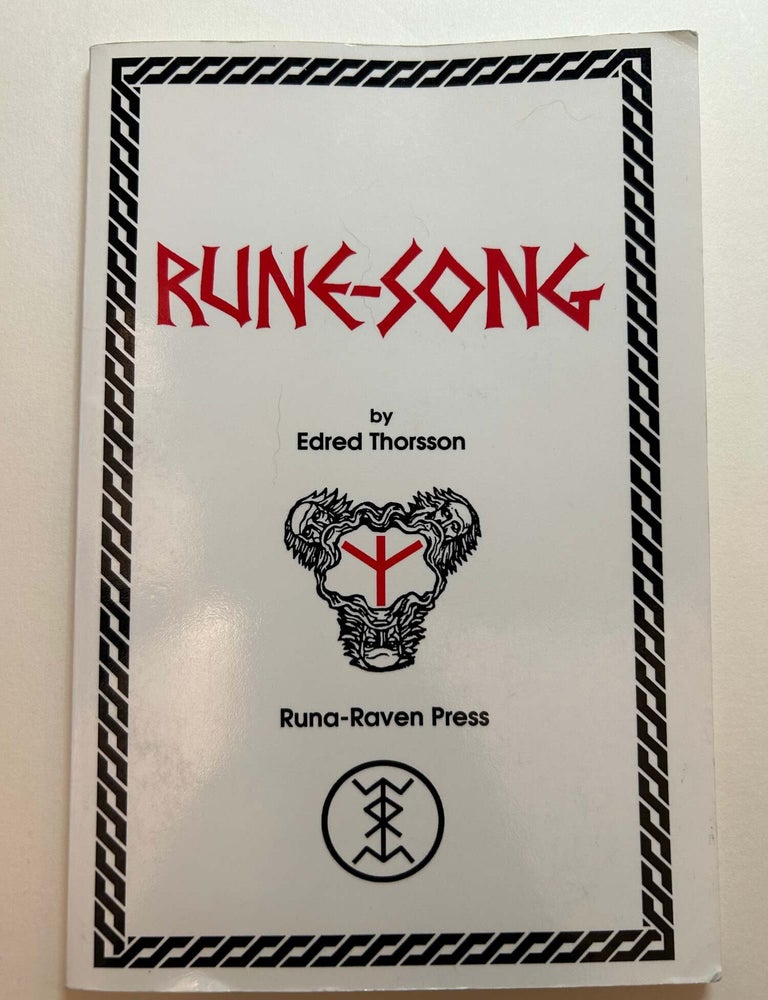 Item #11426 Rune-Song: A Practical Guide to Rune Galdor. Edred, Stephen Flowers, Thorsson