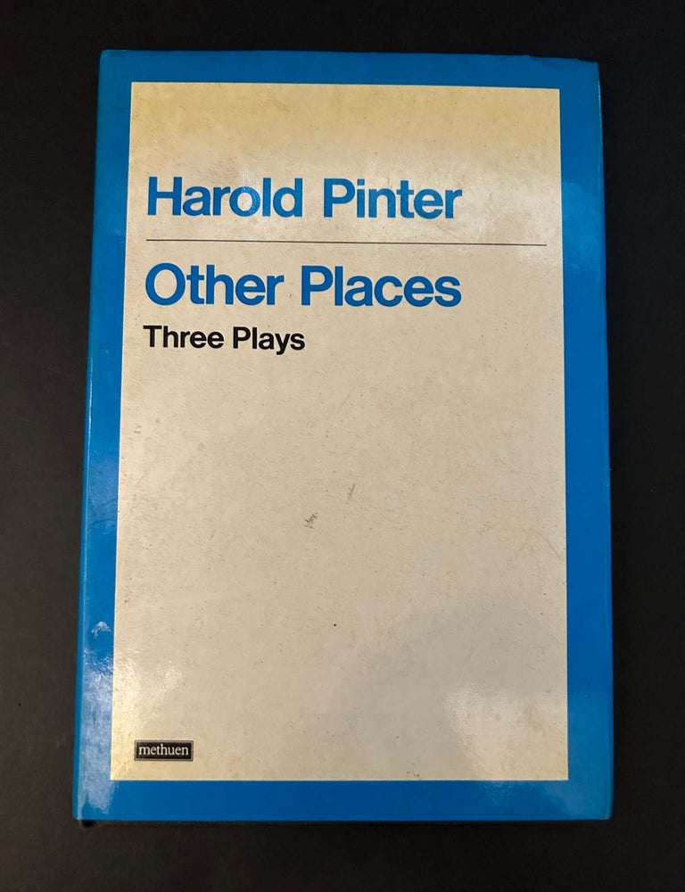 Item #11729 Other Places: Three Plays. Harold Pinter