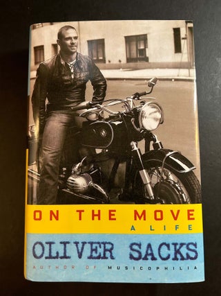 On the Move: A Life. Oliver Sacks.