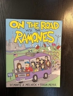 Item #12006 On the Road with the Ramones. Monte A. Melnick, Frank Meyer