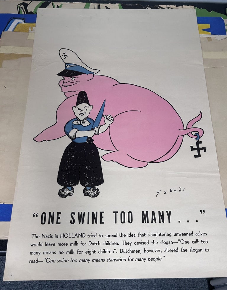 Item #13898 "One Swine Too Many...". Oscar Fabrès