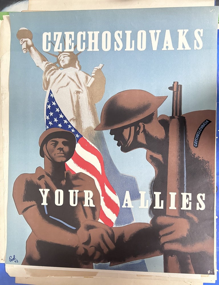 Item #13924 Czechoslovaks...Your Allies. A. T. Peel, lithographer, Anton&iacute;n Pelc