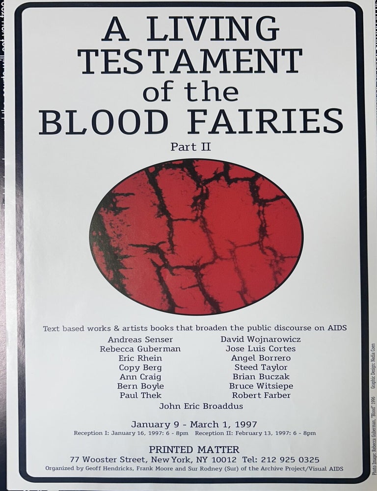 Item #13973 A Living Testament of the Blood Fairies // Part II [Exhibition Poster]. David...